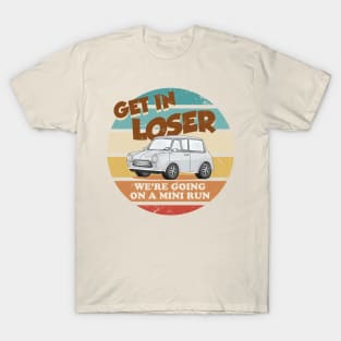 Get in Loser - Silver T-Shirt